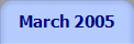 March 2005