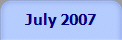 July 2007